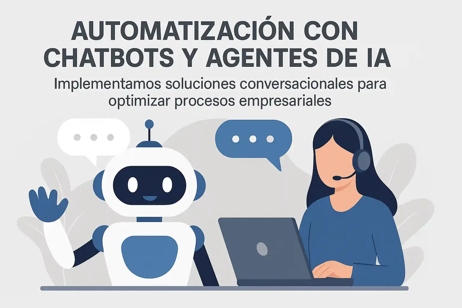 Automatizacion con Chatbots y Agentes de IA